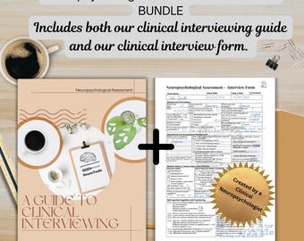 Cognitive Assessment BUNDLE (Clinical Interview Guide and Interview Form) for Neuropsychologists, Psychologists and Other Clinicians
