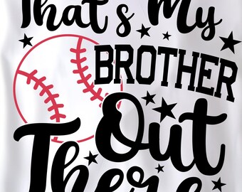 Baseball Sister SVG PNG | That’s My Brother Svg | Baseball Game Day Shirt Design | Sports Sister Sublimation Cut File for Cricut Silhouette