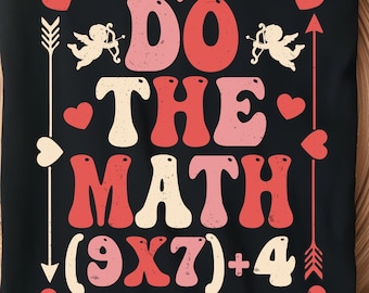 Do The Math 67 Meme SVG PNG, Groovy Six Seven Valentine Retro Hearts, Funny Gen Alpha 6-7 Meme Clipart, Sublimation Digital Download
