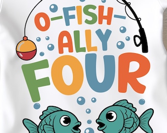 May include: White t-shirt featuring the text "O-FISH-ALLY FOUR" in bright colours. The design includes a fishing rod, a bobber, bubbles, and two teal fish. A fun birthday shirt for a four-year-old.
