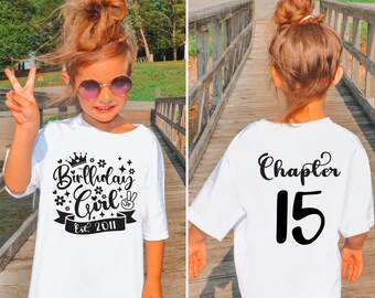 15th Birthday Girl Svg Png,Chapter Fifteen Svg,Est.2011,15 Birthday Girl Shirt Svg,Toddler Birthday,Funny Birthday svg for Girl Front Back