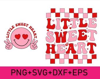 Little Sweetheart SVG, Valentine's Day Digital PNG (svg, eps, dxf)