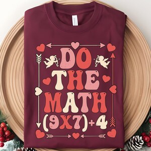 Do The Math 67 Meme SVG PNG, Groovy Six Seven Valentine Retro Hearts, Funny Gen Alpha 6-7 Meme Clipart, Sublimation Digital Download image 4