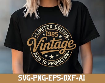 41th Birthday Svg Png, Retro Vintage 1985 Birthday Svg Png,Aged to Perfection,Limited Edition,Man & Woman 41th Birthday Gift Idea