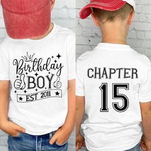 15th Birthday Boy Svg Png,Chapter Fifteen Svg,Est. 2011,15th Birthday Boy Shirt Svg,Toddler Birthday,Funny Birthday svg for Boys Front Back