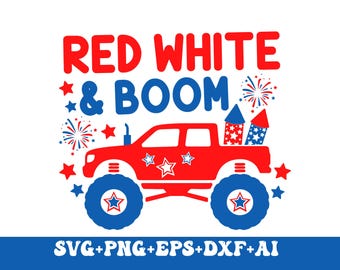 Rot, Weiß und Boom SVG PNG, Monster Truck 4. Juli Png, 4. Juli Feuerwerk Kinder Shirt Design Png, American Boy Geschenk,Patriotic Truck Png