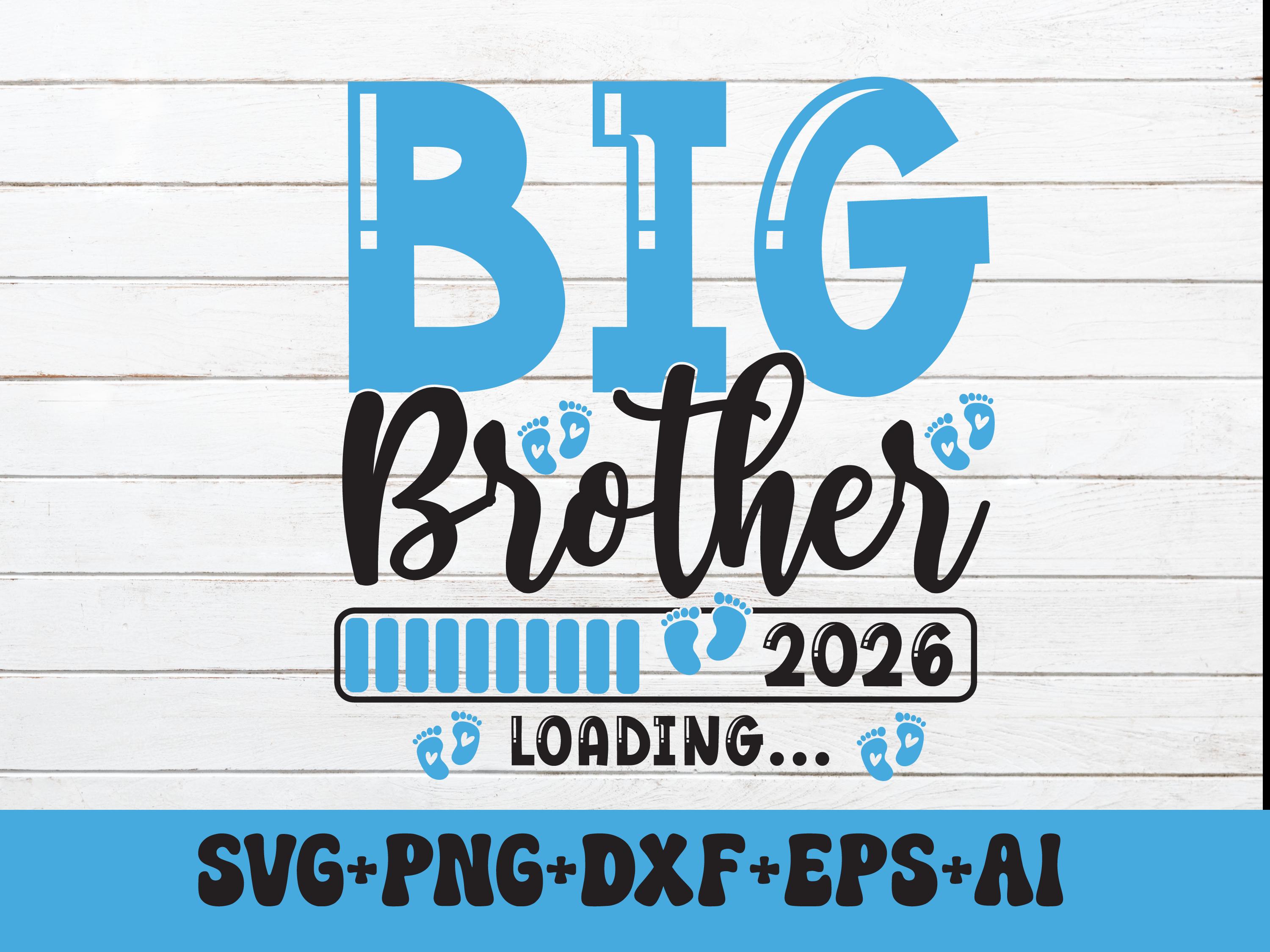 Big Brother Loading 2026 PNG SVG, Pregnancy Announcement Design,new ...