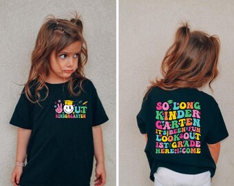 So Long Kindergarten Svg Png,Pre-K Graduation Shirt svg,Kindergarten Here I Come,1st Grade Grad Svg,Last Day of School Svg