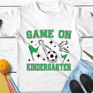 Game On Kindergarten Svg Png,Back to School svg,First day of school svg,Soccer svg,Boys Kindergarten Shirt Svg Png Boys Files for Cricut