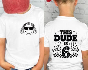 This Dude Is 6 Svg,6th Birthday Boy Svg,Dude I'm 6 Svg Png,6 Years Old Svg,Toddler Birthday,Boys Birthday,Happy Dude Png Cricut Sublimation