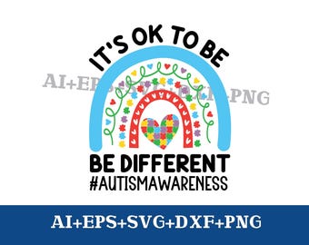 Rainbow Autism Awareness SVG PNG, It's Ok To Be Different (Digital Download)