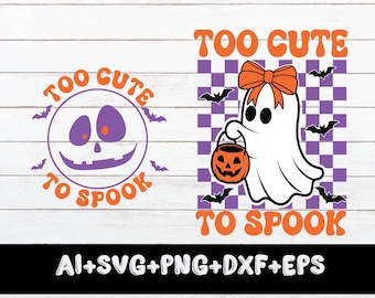 Too Cute To Spook Halloween Svg Png,Retro Ghost Png,Kids Halloween Png,Cute Ghost Svg,Spooky Svg ,Girl Halloween Shirt Svg Files For Cricut