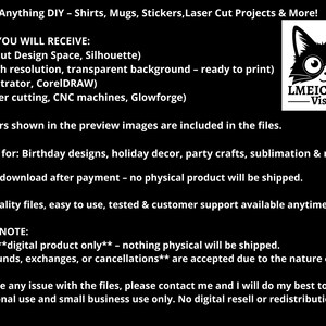 May include: Black graphic with text: "Create Anything DIY - Shirts, Mugs, Stickers, Laser Cut Projects & More!" Includes SVG, PNG, EPS, and DXF files. Features a cat logo with glasses. Perfect for birthday designs, holiday decor, and sublimation.