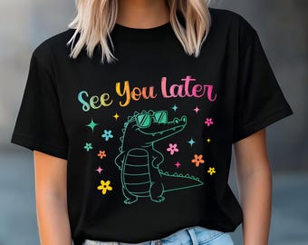Last Day of School Teacher Png Svg, Teacher Summer Svg,Teacher Gift,See You Later Alligator Teacher Summer Png, End of Year Teacher Png