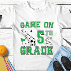 Game On Fifth Grade Svg Png,Back to School svg,First day of school svg,Soccer svg,Boys 5th Grade Shirt Svg Png Files for Cricut