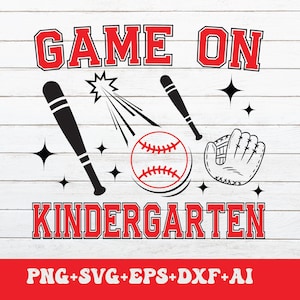 Baseball Game On Kindergarten Svg Png,Back to School svg,First day of school svg,Boys Kindergarten Baseball Shirt Svg  Boys Files for Cricut