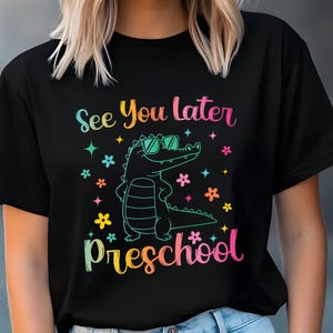 Last Day of School Teacher Png Svg,Teacher Summer Svg,See You Later Alligator Preschool Teacher Summer Png, End of Year Teacher Png