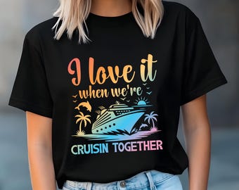 Family Cruise Svg Png,I Love it When We're Cruisin Together,Cruise Ship Svg,Cruise 2025 Svg,Family Vacation Svg Matching vacation shirts svg