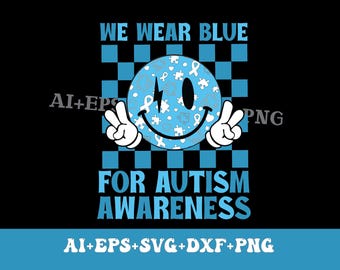 Autism Awareness Svg Png, In April We Wear Blue Design (Digital Download)