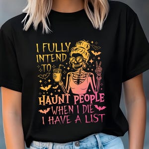 I Fully Intend To Haunt People When I Die PNG SVG,Sarcastic Snarky Witchy Funny halloween, Messy Bun Skeleton Woman With Coffee Svg Png