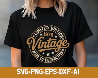 48th Birthday Svg Png, Retro Vintage 1978 Birthday Svg Png,Aged to Perfection,Limited Edition,Man & Woman 48th Birthday Gift Idea