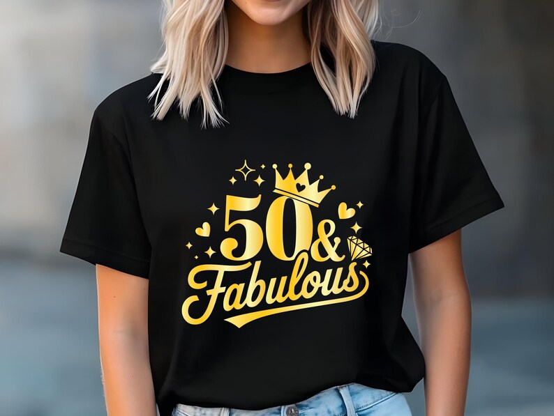 May include: Black t-shirt with a gold graphic that says "50 & Fabulous" with a crown and a diamond.