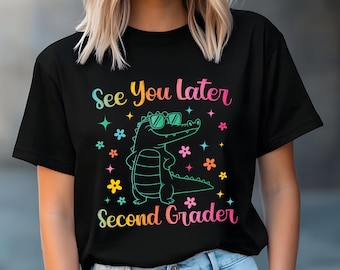 Last Day of School Teacher Png Svg,Teacher Summer Svg,See You Later Alligator Second Grader Teacher Summer Png, End of Year Teacher Png