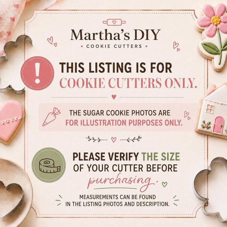 Op de afbeelding: Een vierkant informatiebord voor Martha's DIY Cookie Cutters met tekst die aangeeft dat deze aanbieding alleen voor uitsteekvormpjes is, koekjesfoto's ter illustratie dienen en de maat voor aankoop gecontroleerd moet worden.