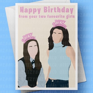 Alles Gute zum Geburtstag von Ihren beiden Lieblingsmädchen - Lauren Graham und Alexis Bledel Geburtstagskarte, Bday Karte für Mutter und Tochter - BreezyBazaarCo