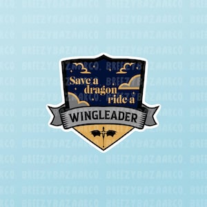 Save A Dragon, Ride A Wingleader Inspired Sticker - Fourth Wing Inspired Sticker, Xaden Riorson Inspired Sticker, Xaddy - BreezyBazaarCo