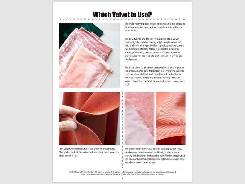 May include: A guide to choosing the right type of velvet for upholstery projects. The text discusses the importance of choosing a thin, stretchy velvet for miniature projects, as well as the importance of considering the base fabric for the back of the velvet. Three different types of velvet are shown, with descriptions of their characteristics.
