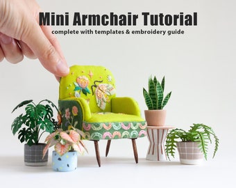 Tutorial de casa de muñecas: descarga en PDF de instrucciones para el mini sillón bordado; Incluye plantillas imprimibles y fotografías paso a paso.