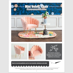May include: A pink velvet chair with a scalloped back and gold legs. The chair is sitting on a floral rug in a miniature room setting. The image includes the text "Mini Velvet Chair" and "A 1:12 scale miniature tutorial + template".
