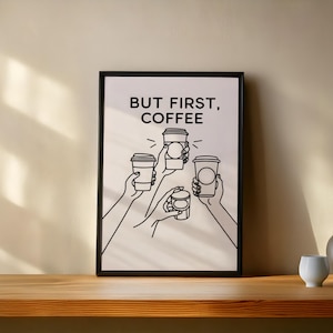 Minimalistyczna sztuka ścienna z kawą | But First Coffee Line Art Print | Nowoczesny czarno-biały wystrój kuchni | Pobieranie cyfrowe | Dekoracja ścienna kuchni