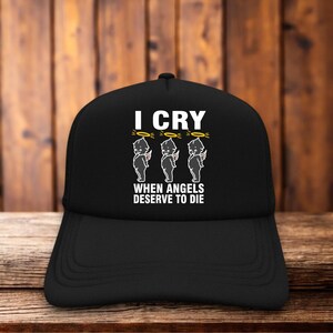 I Cry When Angels Deserve To Die Trucker Hat: 90s Heavy Metal Cap