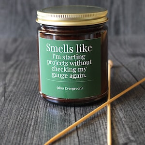 Evergreen Candle For Knitters • 9 oz or 4 oz Amber Glass Jar • Funny Gift Idea For Knitters