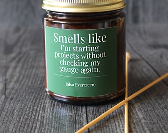 Evergreen Candle For Knitters • 9 oz or 4 oz Amber Glass Jar • Funny Gift Idea For Knitters