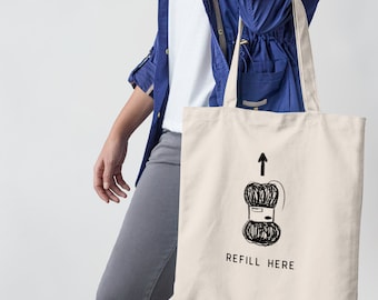 Craft Project Bag • "Refill here" Tote • Cotton Canvas Yarn Bag • Gift For Knitter or Crocheter