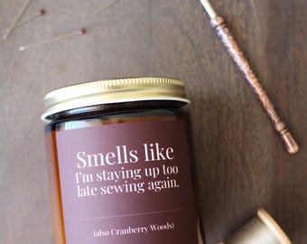 Cranberry Woods Candle For Quilting and Sewing • 9 oz or 4 oz Amber Glass Jar • Funny Sewing Gift Idea For Night Owls