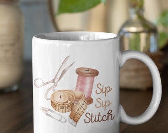 Vintage Style Sip, Sip, Stitch Mug • Sewing Themed Cup • Gift Idea For Crafter