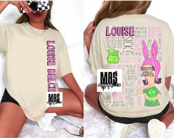 Louise Belcher funny quote shirt bobs burgers shirt gift