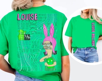 Louise Belcher lustiges Zitat-Hemd Bobs Burgers Hemd Geschenk