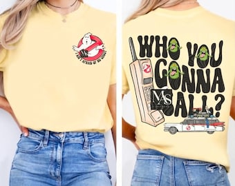 Who you gonna call shirt ghostbusters tshirt gift
