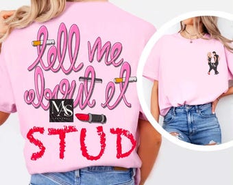 Erzähl mir darüber Stud Graphic Tshirt Geschenk