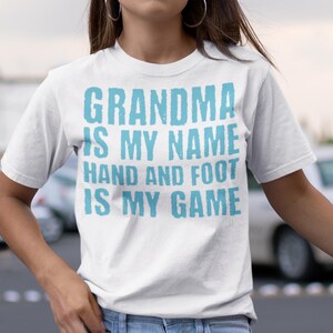 Camiseta divertida de abuela "mano y pie es mi juego" para abuela competitiva, regalo para abuela loca, linda camiseta para la Nana que juega a las cartas y ama las cartas.