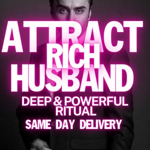 Attract Men Spell, Sugar Daddy Magnet, Find a Sugar Daddy Spell, Attract a Wealthy Man Spell, Attract Rich Husband Spell, Find Husband Spell