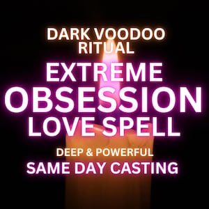 love obsession spell, come back ex spell, bring him back spell, only love me spell, love only me spell, love ex spell, love spell