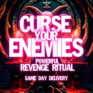 curse spell - hexing spell - ex curse - curse enemies - revenge spell cast - witch curse - karmic curse - bad luck spell - curse someone