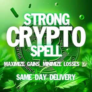 Powerful Crypto Spell - Extra Strong Money Spell - Wealth Spell - Millionaire Spell - Get Rich Spell