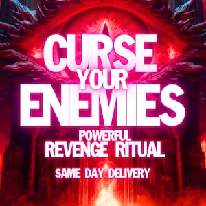 Premium Hex your enemy, Strong Revenge Spell, Deep Black magic, Karmic Revenge, Demonic Curse Spell, Bad Luck Magic, Demonic Curse